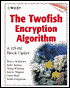The Twofish Encryption Algorithm: A 128-Bit Block Cipher