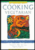 Cooking Vegetarian: Healthy, Delicious, and Easy Vegetarian Cuisine