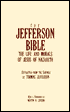 Jefferson Bible: The Life and Morals of Jesus of Nazareth