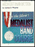 Medalist Band Method, Part 2: Go for the Silver! (B-Flat Cornet / Trumpet)