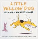 Little Yellow Dog Bites the Builder