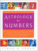 Practical Astrology by Numbers