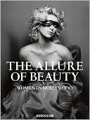 Allure of Beauty: Women in Hollywood