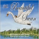 The Beautiful Swan