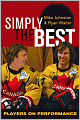Simply the Best: Players on Performance