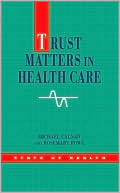 Trust Matters in Health Care