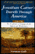 Jonathan Carver's Travels through America 1766-1768: An Eighteenth-Century Explorer's Account of Uncharted America