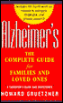 Alzheimer's: The Complete Guide for Families and Loved Ones