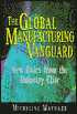 The Global Manufacturing Vanguard: New Rules from the Industry Elite