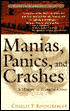Manias, Panics & Crashes: A History of Financial Crises
