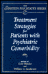 Treatment Strategies for Patients with Psychiatric Comorbidity
