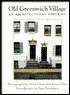 Old Greenwich Village: An Architectural Portrait