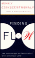 Finding Flow: The Psychology of Engagement With Everyday Life