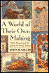 A World of their Own Making: Myth, Ritual, and the Quest for Family Values