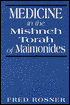 Medicine and the Mishneh Torah of Maimonides