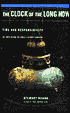 Clock of the Long Now: Time and Responsibility