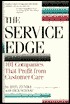 Service Edge: 101 Companies That Profit from Customer Care