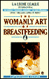 The Womanly Art of Breastfeeding