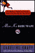 Alice K's Guide to Life: One Woman's Quest for Survival, Sanity, and the Perfect New Shoes