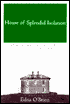 House of Splendid Isolation