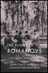 Flight of the Romanovs: A Family Saga