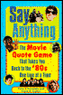 Say Anything: The Movie Quote Game That Takes You Back to the '80s One Line at a Time