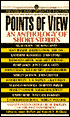 Points of View: An Anthology of Short Stories