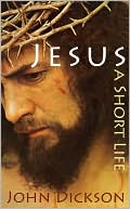Jesus: A Short Life