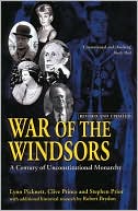 War of the Windsors: A Century of Unconstitutional Monarchy