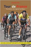 download Tour de France : The History, the Legend, the Riders book