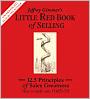 Little Red Book of Selling: 12.5 Principles of Sales Greatness: How to Make Sales Forever
