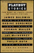 Playboy Stories: The Best of Forty Years of Short Fiction