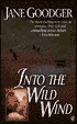 Into the Wild Wind