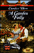 A Garden Folly