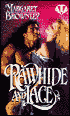Rawhide and Lace