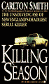Killing Season: The Unsolved Case of New England Deadliest Serial Killer