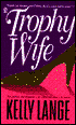 The Trophy Wife