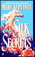 Silk and Secrets