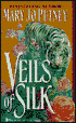 Veils of Silk
