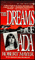 The Dreams of Ada: A True Story of Murder, Obsession and a Small Town