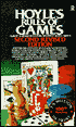 Hoyle's Rules of Games: Descriptions of Indoor Games of Skill and Chance, with Advice on Skillful Play : Based on the Foundations Laid Down by Edmond Hoyle, 1672-1769