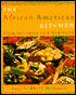 The African-American Kitchen: Cooking From Our Heritage