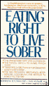Eating Right to Live Sober