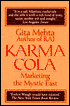 Karma Cola Marketing Mystic East