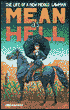 Mean as Hell: The Life of a New Mexico Lawman