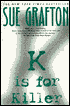 K Is for Killer (Kinsey Millhone Series #11)