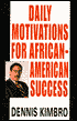 Daily Motivations for African-American Success