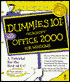 Dummies 101: Microsoft Office 2000 for Windows with Cdrom