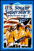 U. S. Soccer Superstars: The Women Are Winners!