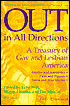 Out in All Directions: A Treasury of Gay and Lesbian America